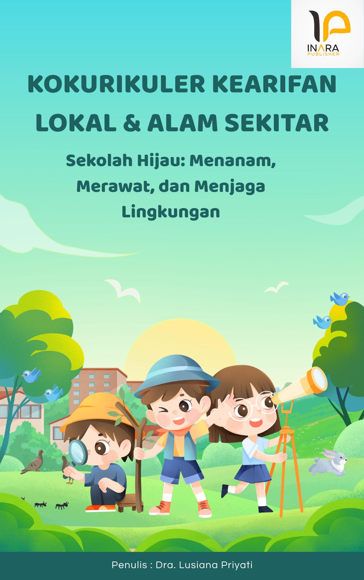 KOKURIKULER Kearifan Lokal & Alam Sekitar