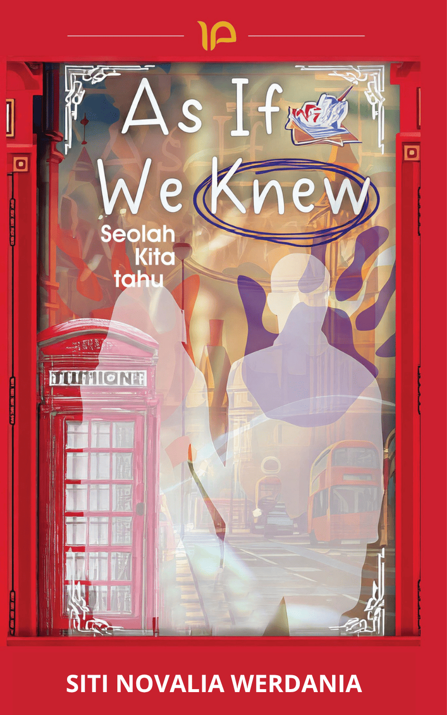AS IF WE KNEW:Seolah Kita Tahu